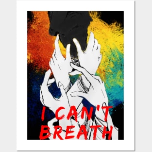 I can't breath Posters and Art